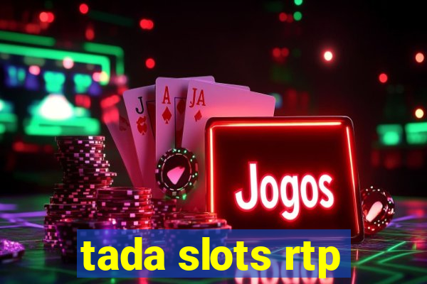 tada slots rtp